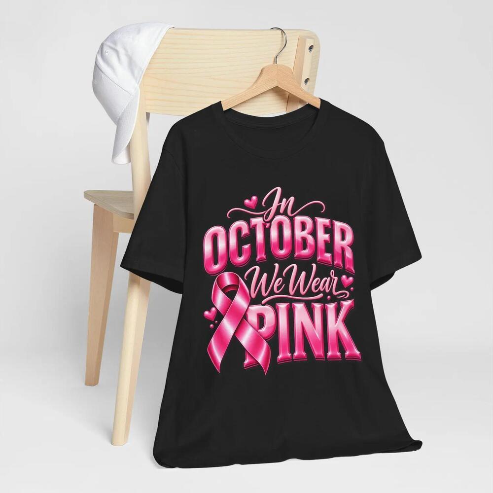 In October We Wear T-Shirt Awareness Tee